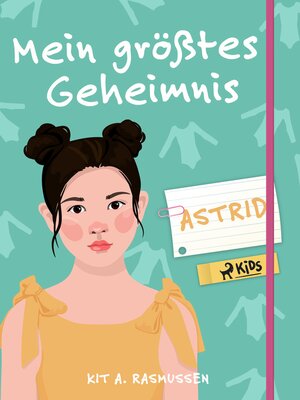 cover image of Mein größtes Geheimnis – Astrid